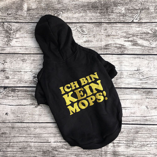 Sweatshirt für Hunde - KEIN MOPS! - schwarz / Schrift: Gold Glitzer